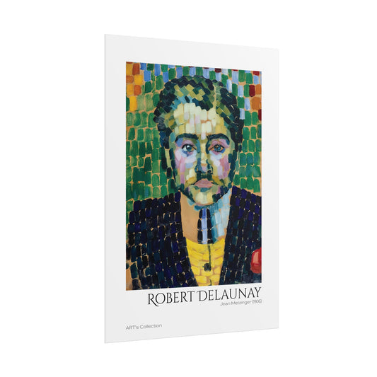 Jean Metzinger (1906) by Robert Delaunay / Affiche imprimée - Série ART's Collection