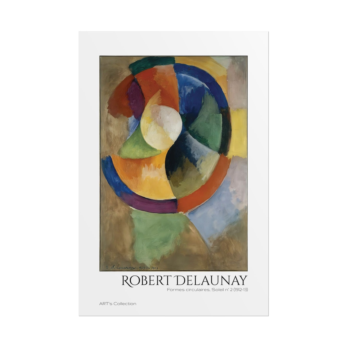 Formes circulaires, Soleil Numéro 2 (1912-1913) by Robert Delaunay / Affiche imprimée - Série ART's Collection