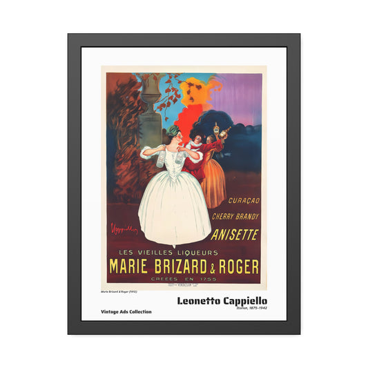 Marie Brizard & Roger (1912) by Leonetto Cappiello / Affiche Encadrée Série Vintage Ads Collection