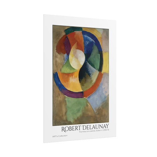 Formes circulaires, Soleil Numéro 2 (1912-1913) by Robert Delaunay / Affiche imprimée - Série ART's Collection