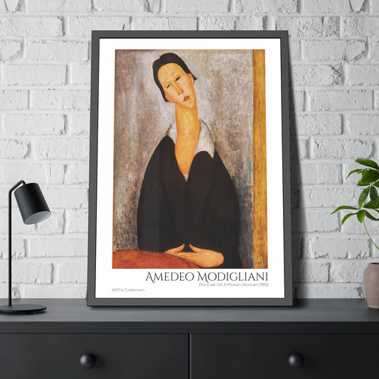 Portrait Of A Polish Woman (1919) by Amedeo Modigliani  / Affiche Encadrée série ART's Collection