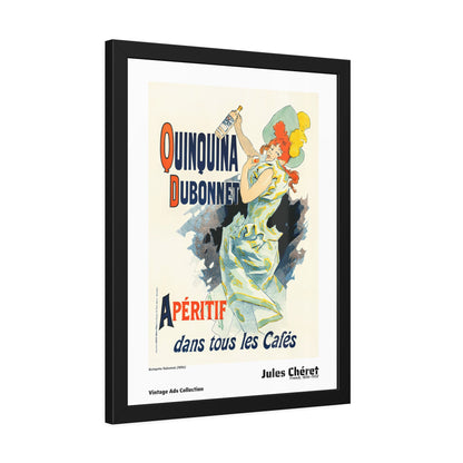 Quinquina Dubonnet (1896) by Jules Chéret / Affiche Encadrée Série Vintage Ads Collection