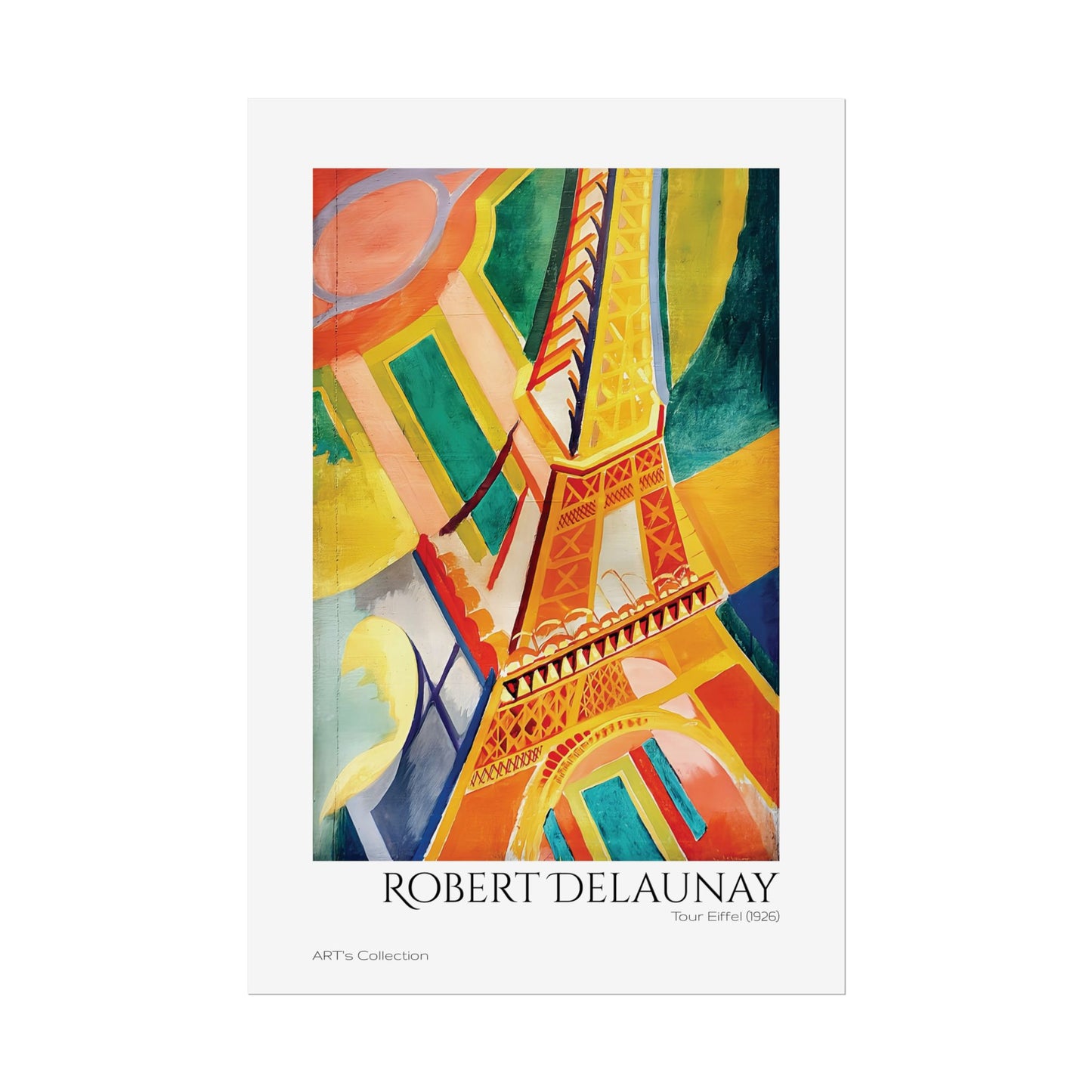 Tour Eiffel (1926) by Robert Delaunay / Affiche imprimée - Série ART's Collection
