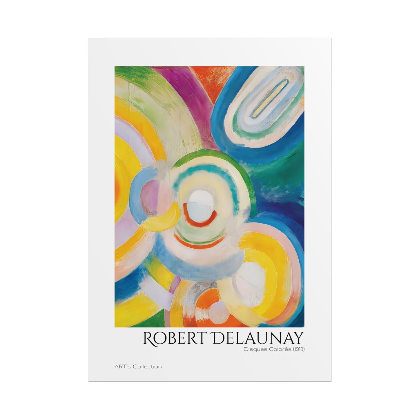 Disques Colorés (1913) by Robert Delaunay / Affiche imprimée - Série ART's Collection