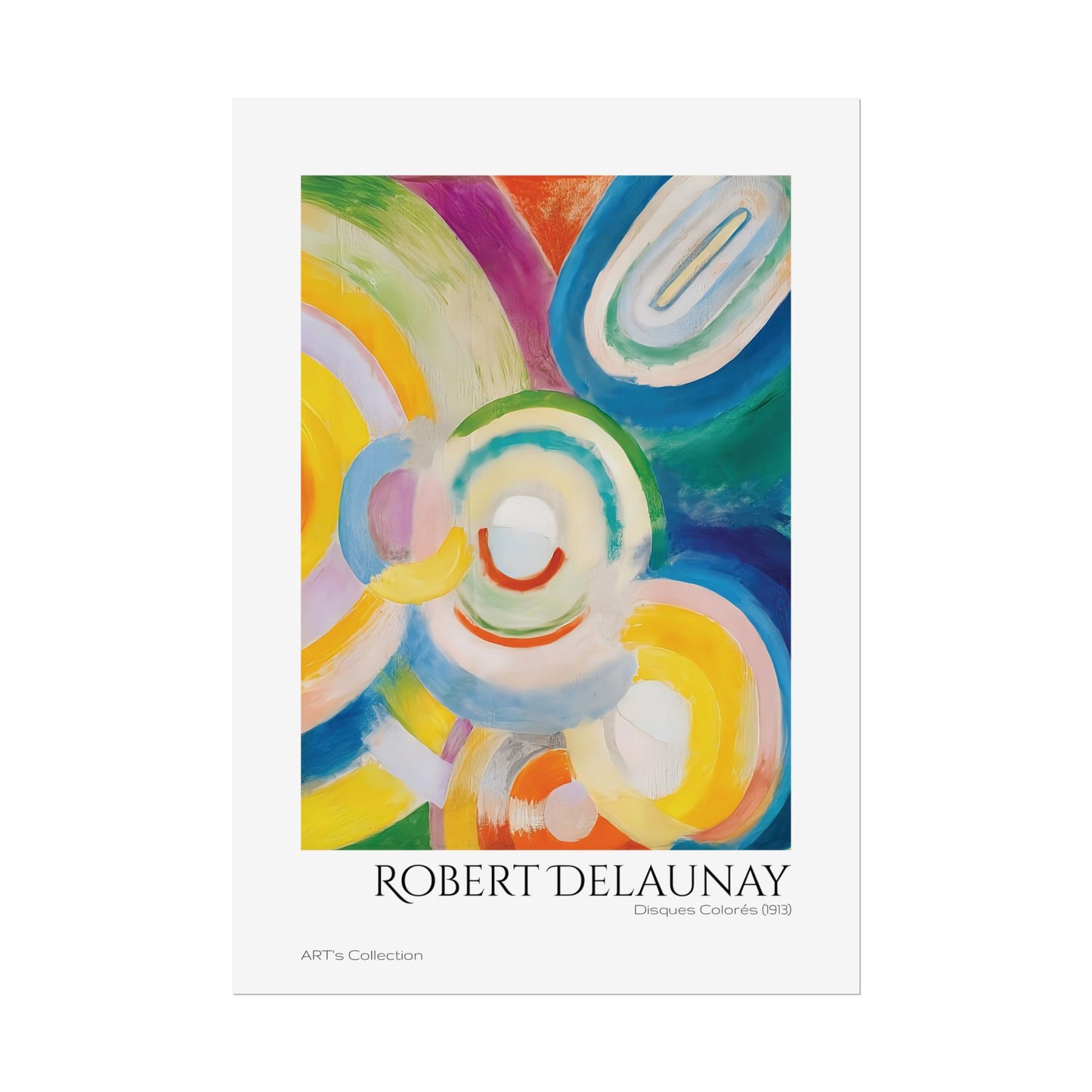 Disques Colorés (1913) by Robert Delaunay / Affiche imprimée - Série ART's Collection