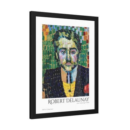 Jean Metzinger (1906) by Robert Delaunay / Affiche Encadrée série ART's Collection
