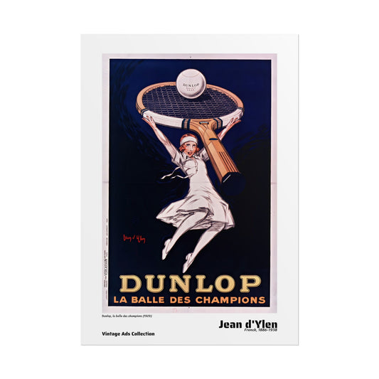 Dunlop, la balle des champions (1929) by Jean d'Ylen / Affiche imprimée - Série Vintage Ads Collection